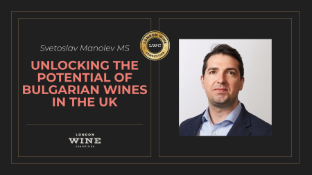 Photo for: Unlocking the Potential of Bulgarian Wines in the UK | Svetoslav Manolev MS